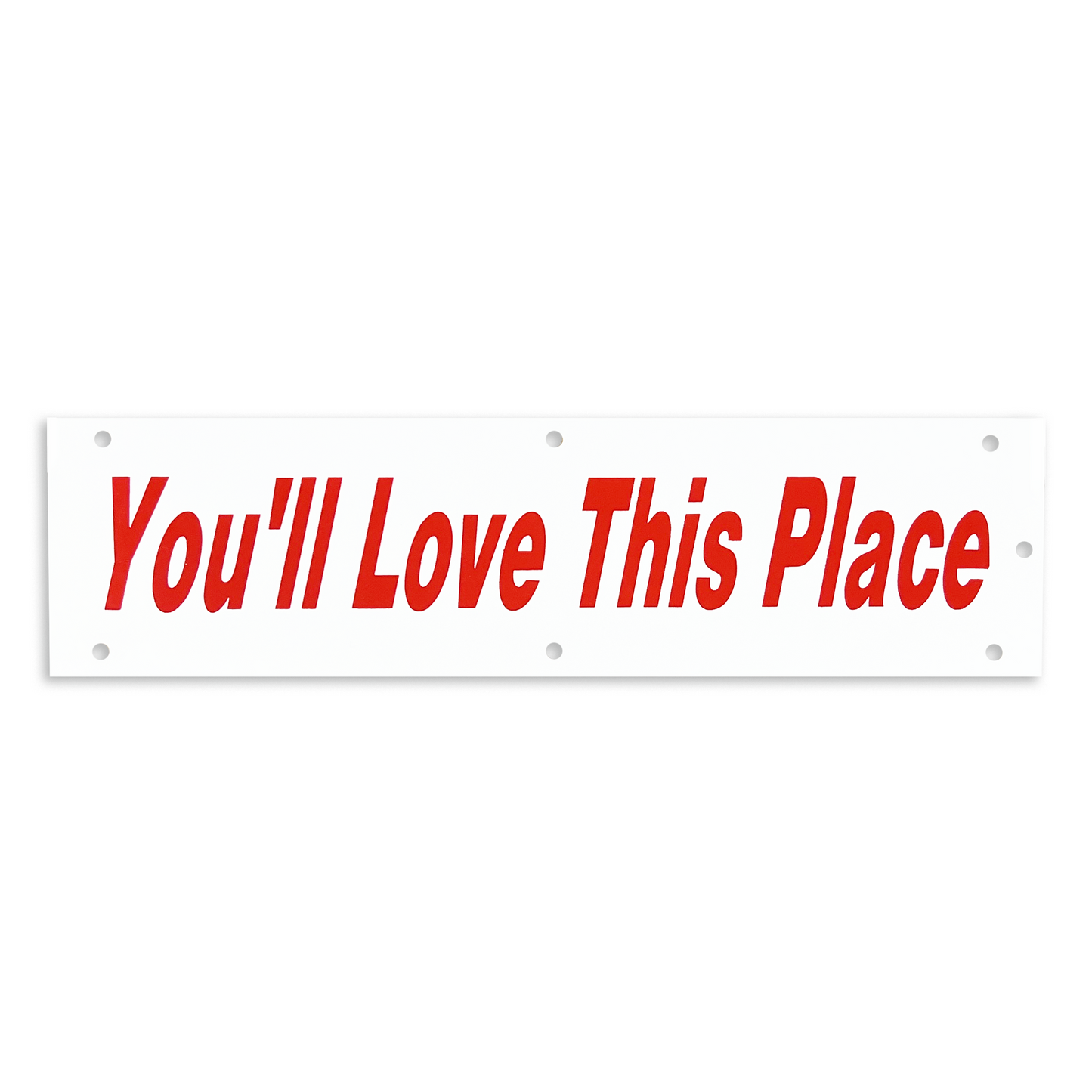 Rider | You'll Love This Place Sign "Love"  